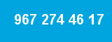 967 274 46 17